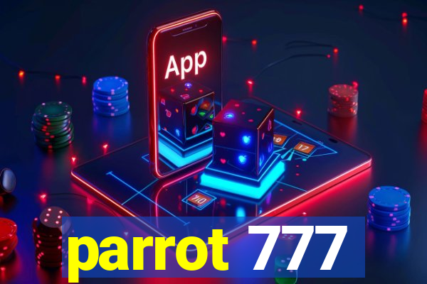 parrot 777